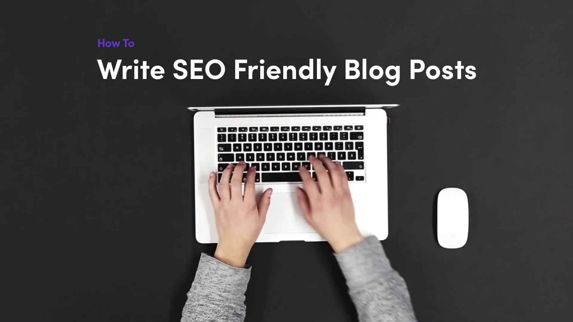how-to-write-seo-friendly-blog-posts